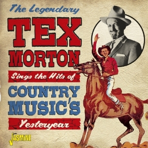 Tex Morton - Sings The Hits Of Country Music’S Yesteryear ryhmässä CD @ Bengans Skivbutik AB (3548648)