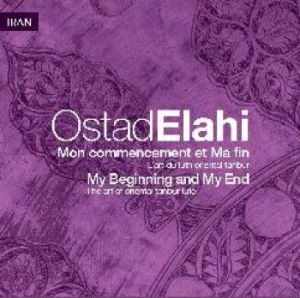 Elahi Ostad - Mon Commencement Et Ma Fin ryhmässä CD @ Bengans Skivbutik AB (3548697)