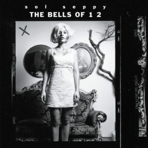 Sol Seppy - Bells Of 1 2 ryhmässä CD @ Bengans Skivbutik AB (3548740)