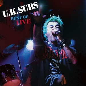 U.K. Subs - Best Of Live (Vinyl Lp) ryhmässä VINYYLI @ Bengans Skivbutik AB (3548742)