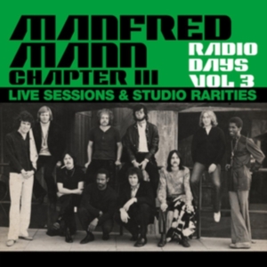 Manfred Mann's Chapter Three - Radio Days Vol.3 ryhmässä CD @ Bengans Skivbutik AB (3548774)