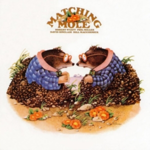 Matching Mole - Matching Mole (White Vinyl) ryhmässä VINYYLI @ Bengans Skivbutik AB (3549755)