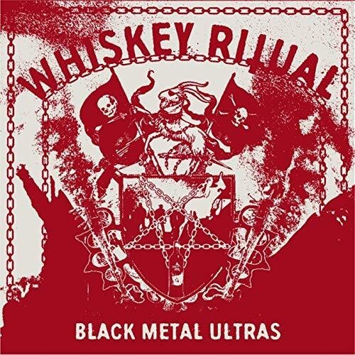 Whiskey Ritual - Black Metal Ultras ryhmässä CD / Myydyimmät @ Bengans Skivbutik AB (3549762)