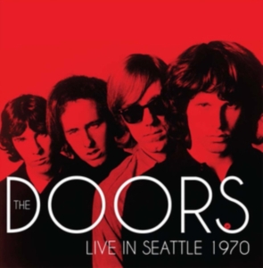 Doors - Live In Seattle 1970 (Fm) ryhmässä CD @ Bengans Skivbutik AB (3553439)