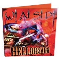 W.A.S.P. - Helldorado ryhmässä ME SUOSITTELEMME / Perjantain julkaisut / 2025-10-24 @ Bengans Skivbutik AB (3555405)