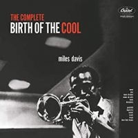 Miles Davis - Compl Birth Of The Cool (2Lp) ryhmässä VINYYLI @ Bengans Skivbutik AB (3556761)