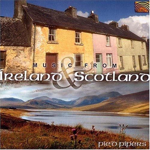 Pied Pipers - Music From Ireland & Scotland ryhmässä CD / Worldmusic/ Folkmusik @ Bengans Skivbutik AB (3556804)