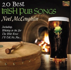 Noel Mcloughlin - 20 Best Irish Pub Songs ryhmässä CD @ Bengans Skivbutik AB (3556912)