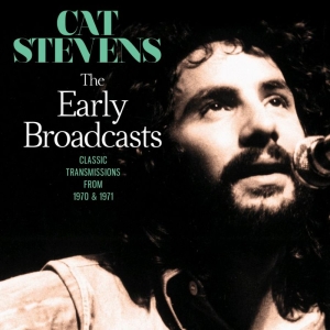 Stevens Cat - Early Broadcast The (Live Broadcast ryhmässä Minishops / Cat Stevens @ Bengans Skivbutik AB (3557947)