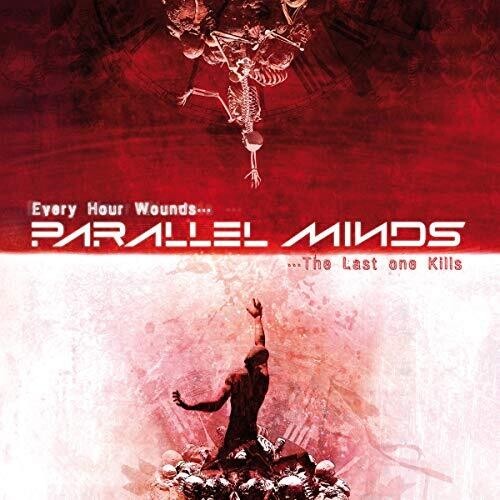 Parallel Minds - Every Hour Wounds... The Last One K ryhmässä CD / Myydyimmät @ Bengans Skivbutik AB (3558493)