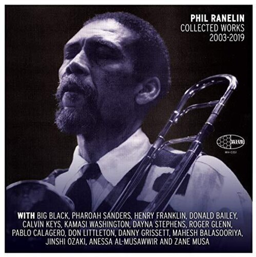 Ranelin Phil - Phil Ranelin Collected 2003-2019 ryhmässä CD / Myydyimmät @ Bengans Skivbutik AB (3558536)