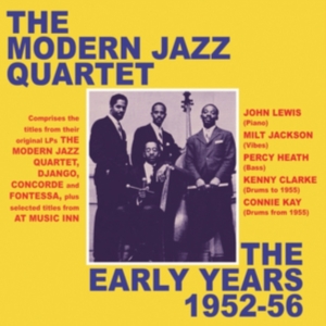 Modern Jazz Quartet - Early Years 1952-56 ryhmässä CD @ Bengans Skivbutik AB (3558618)