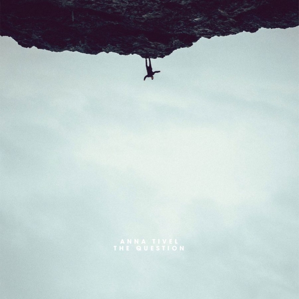 Tivel Anna - Question ryhmässä VINYYLI / Myydyimmät @ Bengans Skivbutik AB (3558633)