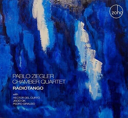 Ziegler Pablo & Chamber Quartet - Radiotango ryhmässä CD / Worldmusic/ Folkmusik @ Bengans Skivbutik AB (3558637)
