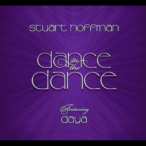 Hoffman Stuart & Daya - Dance In The Dance ryhmässä CD / Rock @ Bengans Skivbutik AB (3558638)