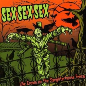 Ses Sex Sex - Like Crowns On The Slaugheterhouse ryhmässä CD @ Bengans Skivbutik AB (3559586)