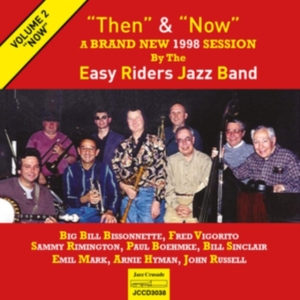 Easy Riders Jazz Band - Then And Now Vol.2 ryhmässä CD @ Bengans Skivbutik AB (3559630)