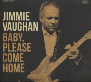 Vaughan Jimmie - Baby, Please Come Home ryhmässä CD @ Bengans Skivbutik AB (3559705)