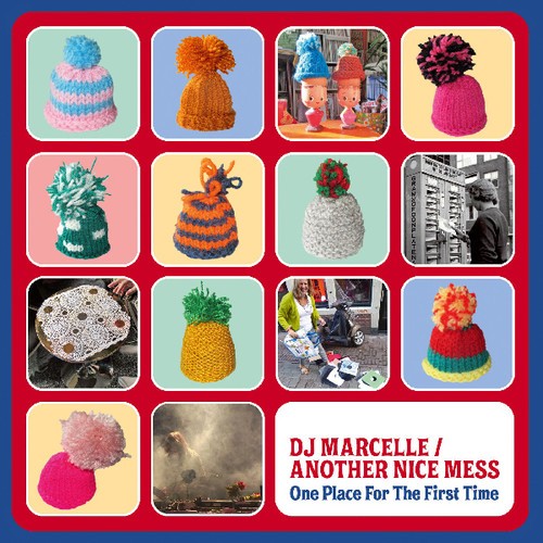 Dj Marcelle/Another Nice Mess - One Place For The First Time ryhmässä VINYYLI / Myydyimmät @ Bengans Skivbutik AB (3565496)