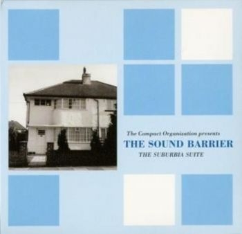 The Sound Barrier - Suburbia Suite ryhmässä CD / Pop @ Bengans Skivbutik AB (3565512)