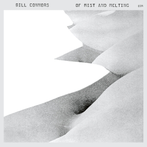 Connors Bill - Of Mist And Melting ryhmässä CD @ Bengans Skivbutik AB (3566177)
