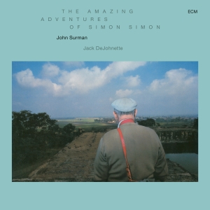 Surman John Dejohnette Jack - The Amazing Adventures Of Simon Sim ryhmässä CD @ Bengans Skivbutik AB (3566180)