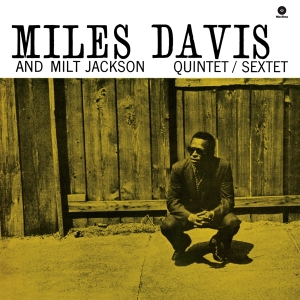 Miles Davis - Miles Davis & Milt Jackson Quintet/Sextet ryhmässä VINYYLI @ Bengans Skivbutik AB (3586367)