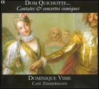 Various - Dom Quichotte: Cantates & Concertos ryhmässä CD @ Bengans Skivbutik AB (3596604)