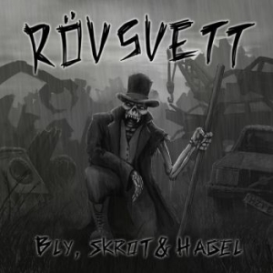 Rövsvett - Bly, Skrot Och Hagel ryhmässä VINYYLI @ Bengans Skivbutik AB (3596668)