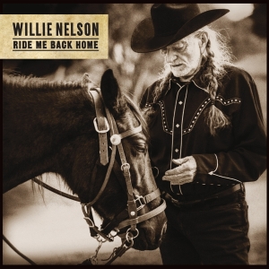 Nelson Willie - Ride Me Back Home ryhmässä CD @ Bengans Skivbutik AB (3597154)