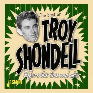 Shondell Troy - Best Of ryhmässä CD @ Bengans Skivbutik AB (3597207)