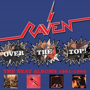 Raven - Over The Top! Neat Years 1981-1984 ryhmässä CD @ Bengans Skivbutik AB (3597271)