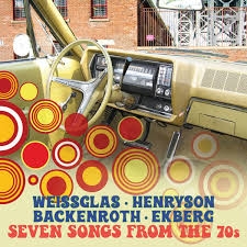 Erik Weissglas Svante Henryson Ha - Seven Songs From The 70S ryhmässä CD @ Bengans Skivbutik AB (3597469)