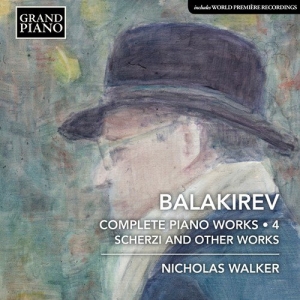 Balakirev Mili - Complete Piano Works, Vol. 4 ryhmässä CD @ Bengans Skivbutik AB (3597512)