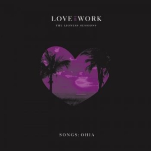 Songs: Ohia - Love & Work: The Lioness Sessions ryhmässä CD @ Bengans Skivbutik AB (3599183)