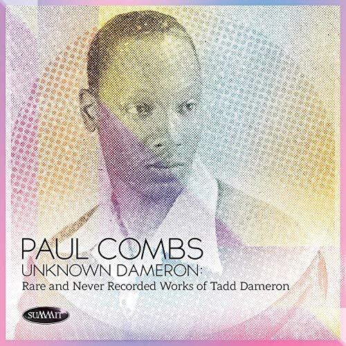 Combs Paul - Unknown Dameron: Rare And Never Rec ryhmässä CD / Myydyimmät @ Bengans Skivbutik AB (3599354)