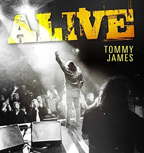 Tommy James - Alive ryhmässä CD / Rock @ Bengans Skivbutik AB (3599421)