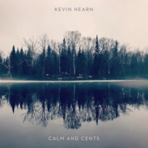 Hearn Kevin - Calm And Cents ryhmässä CD @ Bengans Skivbutik AB (3599443)