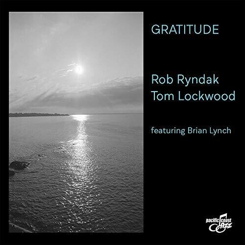 Ryndak Rob & Tom Lockwood - Gratitude ryhmässä CD / Myydyimmät @ Bengans Skivbutik AB (3599461)