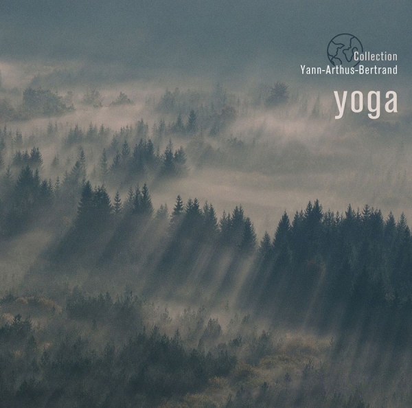 Various Artists - Yoga (Yann Arthus-Bertrand) ryhmässä CD / Myydyimmät @ Bengans Skivbutik AB (3599512)