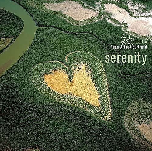 Blandade Artister - Serenity (Yann Arthus-Bertrand) ryhmässä VINYYLI / Myydyimmät @ Bengans Skivbutik AB (3599515)