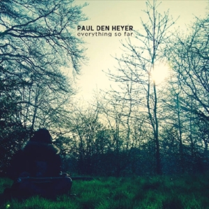 Den Heyer Paul - Everything So Far ryhmässä CD @ Bengans Skivbutik AB (3601583)