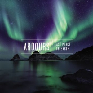 Ardours - Last Place On Earth ryhmässä CD @ Bengans Skivbutik AB (3602852)