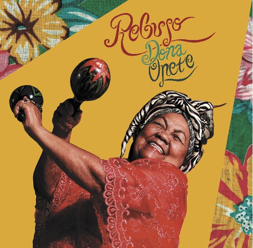 Dona Onete - Rebujo ryhmässä VINYYLI / Worldmusic/ Folkmusik @ Bengans Skivbutik AB (3603036)