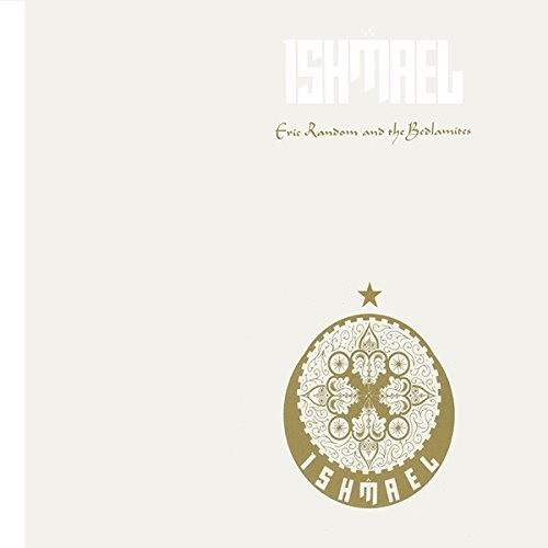 Random Eric / Bedlamites - Ishmael ryhmässä CD / Rock @ Bengans Skivbutik AB (3603103)