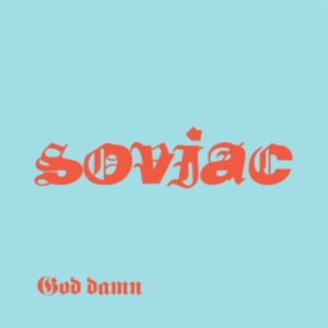 Soviac - God Damn ryhmässä VINYYLI / Pop-Rock @ Bengans Skivbutik AB (3603635)