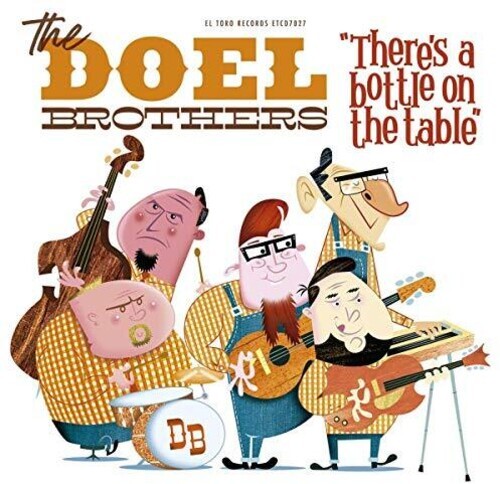 Doel Brothers - There's A Bottle On The Table ryhmässä CD / Country @ Bengans Skivbutik AB (3603648)