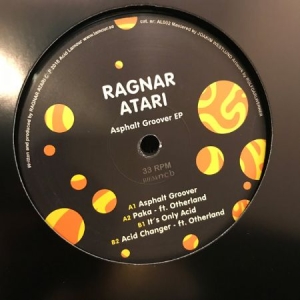 Ragnar Atari - Asphalt Groover EP ryhmässä VINYYLI @ Bengans Skivbutik AB (3606675)