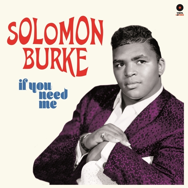 Solomon Burke - If You Need Me ryhmässä VINYYLI / Myydyimmät @ Bengans Skivbutik AB (3613324)