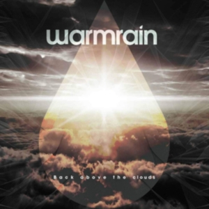 Warmrain - Back Above The Clouds ryhmässä CD @ Bengans Skivbutik AB (3623305)